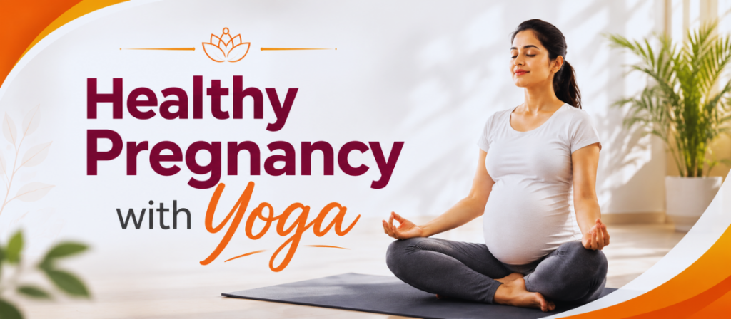 Healthy Pregnancy with Yoga
